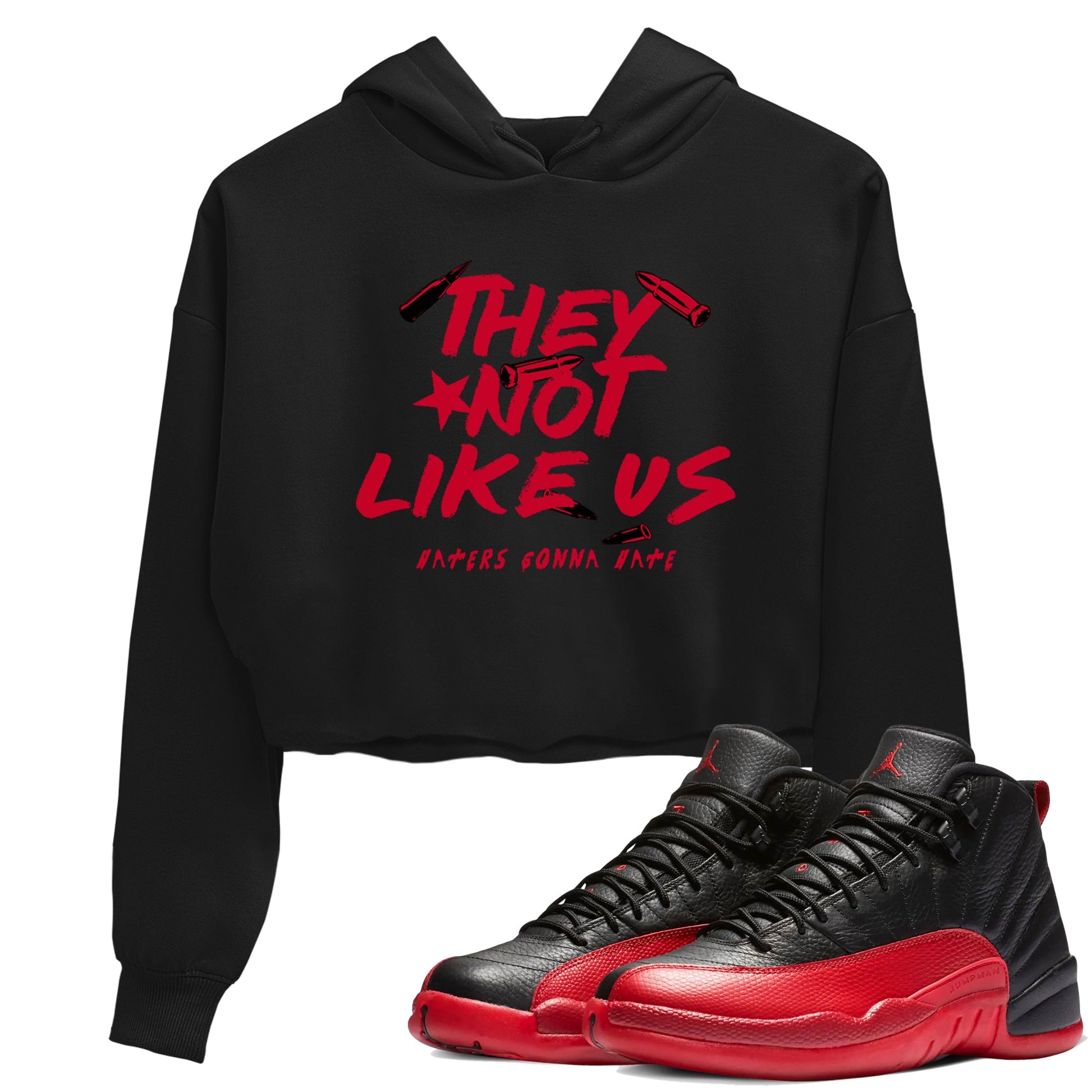 12s Flu Game shirts to match jordans They Not Like Us sneaker match tees Air Jordan 12 Retro Flu Game match shoes to clothes SNRT Sneaker Tees unisex cotton Black 1 crop tee