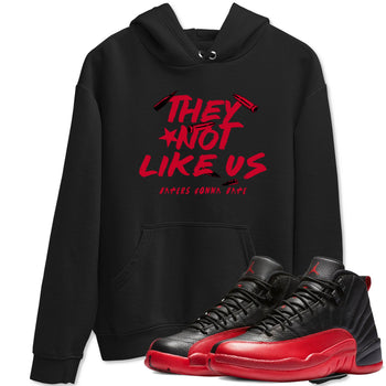 12s Flu Game shirts to match jordans They Not Like Us sneaker match tees Air Jordan 12 Retro Flu Game match shoes to clothes SNRT Sneaker Tees unisex cotton Black 1 shirts