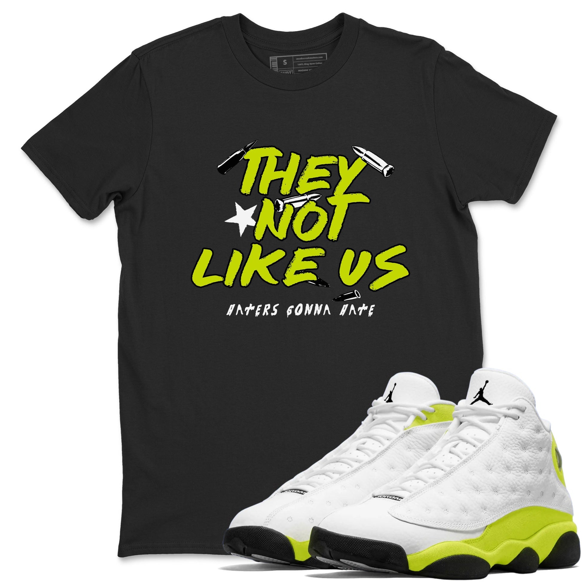 13s Bright Cactus shirts to match jordans They Not Like Us sneaker match tees AJ 13 Bright Cactus match shoes to clothes SNRT Sneaker Tees unisex cotton Black 1 shirts