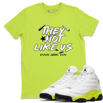 13s Bright Cactus shirts to match jordans They Not Like Us sneaker match tees AJ 13 Bright Cactus match shoes to clothes SNRT Sneaker Tees unisex cotton Safety Green 1 shirts