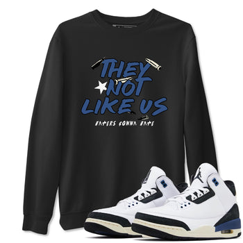 3s For The Love to match jordans They Not Like Us sneaker match tees A Ma Maniere For The Love match shoes to clothes SNRT Sneaker Tees unisex cotton Black 1 shirts