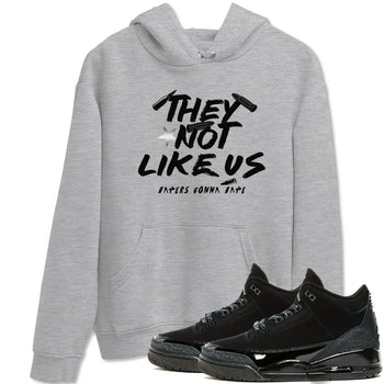 Air Jordan 3 Black Cat shirts to match jordans They Not Like Us sneaker match tees Jordan 3 Retro Black Cat best t shirts to wear with jordans SNRT Sneaker Tees unisex cotton Heather Grey 1 shirts