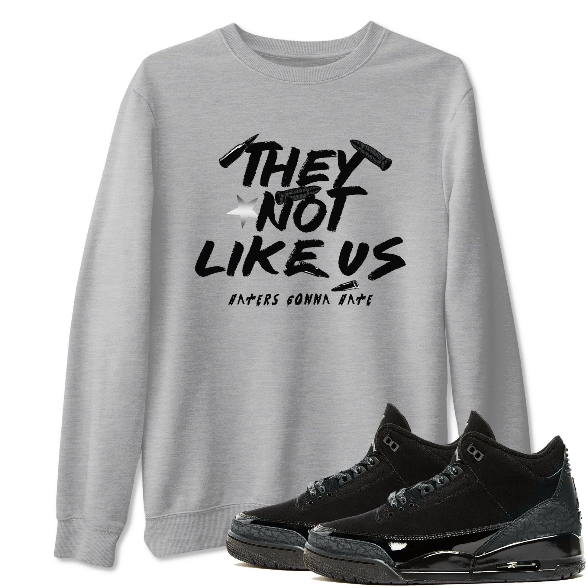 Air Jordan 3 Black Cat shirts to match jordans They Not Like Us sneaker match tees Jordan 3 Retro Black Cat best t shirts to wear with jordans SNRT Sneaker Tees unisex cotton Heather Grey 1 shirts