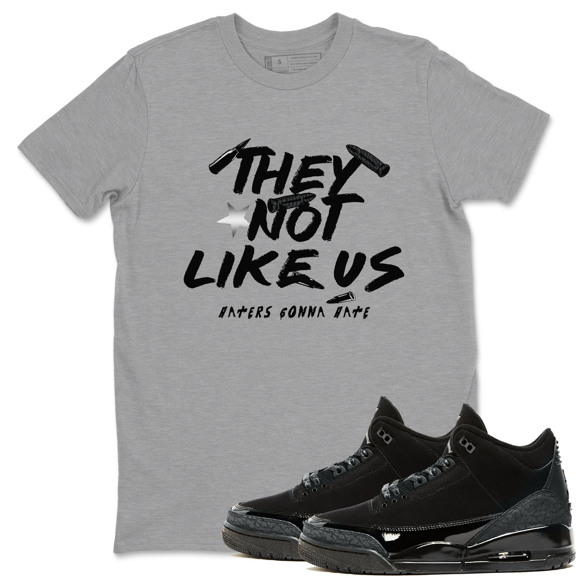 Air Jordan 3 Black Cat shirts to match jordans They Not Like Us sneaker match tees Jordan 3 Retro Black Cat best t shirts to wear with jordans SNRT Sneaker Tees unisex cotton Heather Grey 1 shirts