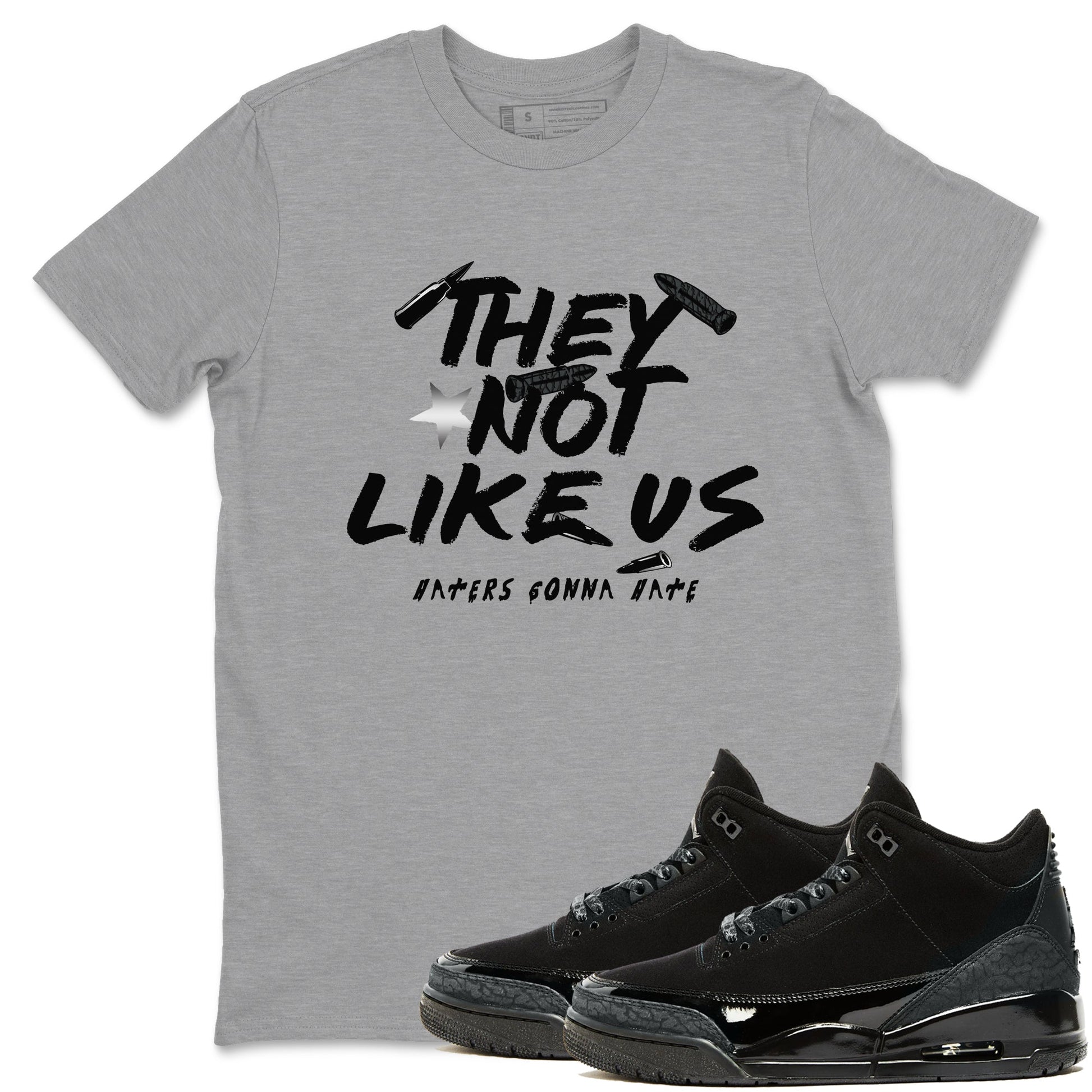 Air Jordan 3 Black Cat shirts to match jordans They Not Like Us sneaker match tees Jordan 3 Retro Black Cat best t shirts to wear with jordans SNRT Sneaker Tees unisex cotton Heather Grey 1 shirts