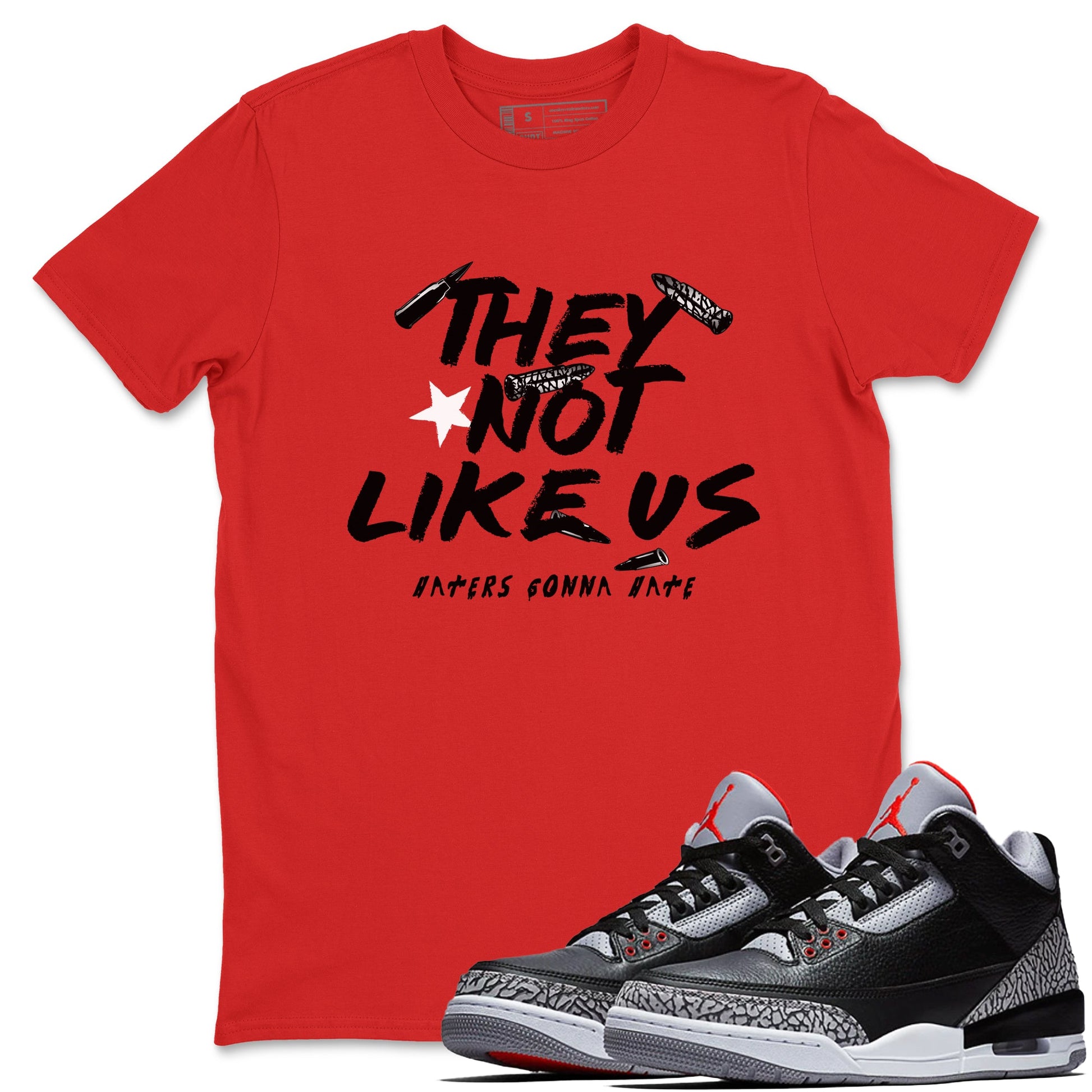 3s Black Cement shirts to match jordans They Not Like Us sneaker match tees Air Jordan 3 Retro OG Black Cement match shoes to clothes SNRT Sneaker Tees unisex cotton Red 1 shirts