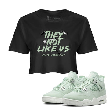 4s seafoam shirts to match jordans They Not Like Us sneaker match tees Air Jordan 4 Abundance match shoes to clothes SNRT Sneaker Tees unisex cotton Black 1 crop tee