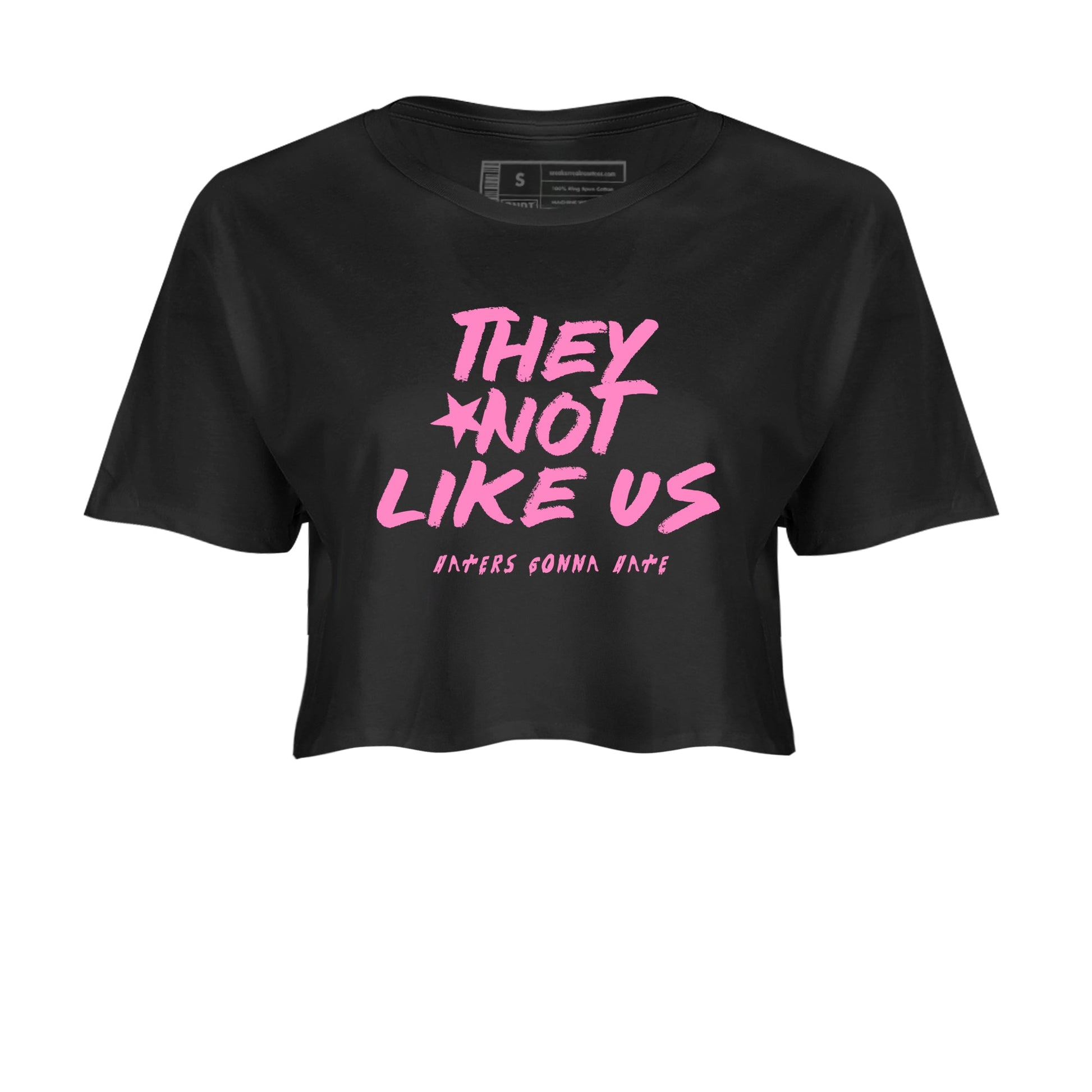 Perfect Valentine's Day Gifts graphic tee  – Sneaker Tees To Match Air Jordan 4 Pink Thunder – They Not Like Us Crop T-Shirt Black 2