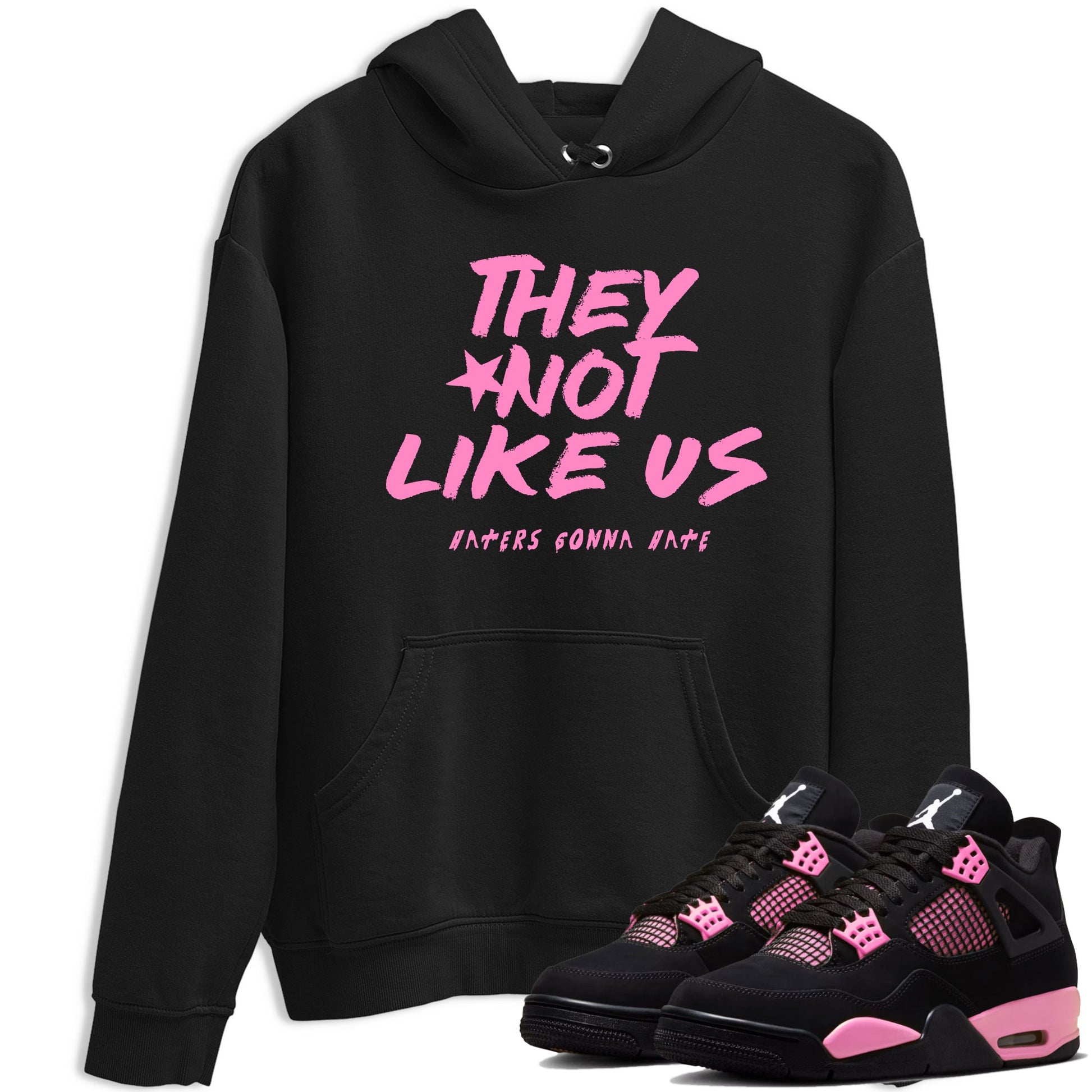 Perfect Valentine's Day Gifts graphic tee  – Sneaker Tees To Match Air Jordan 4 Pink Thunder – They Not Like Us Tee Black 1