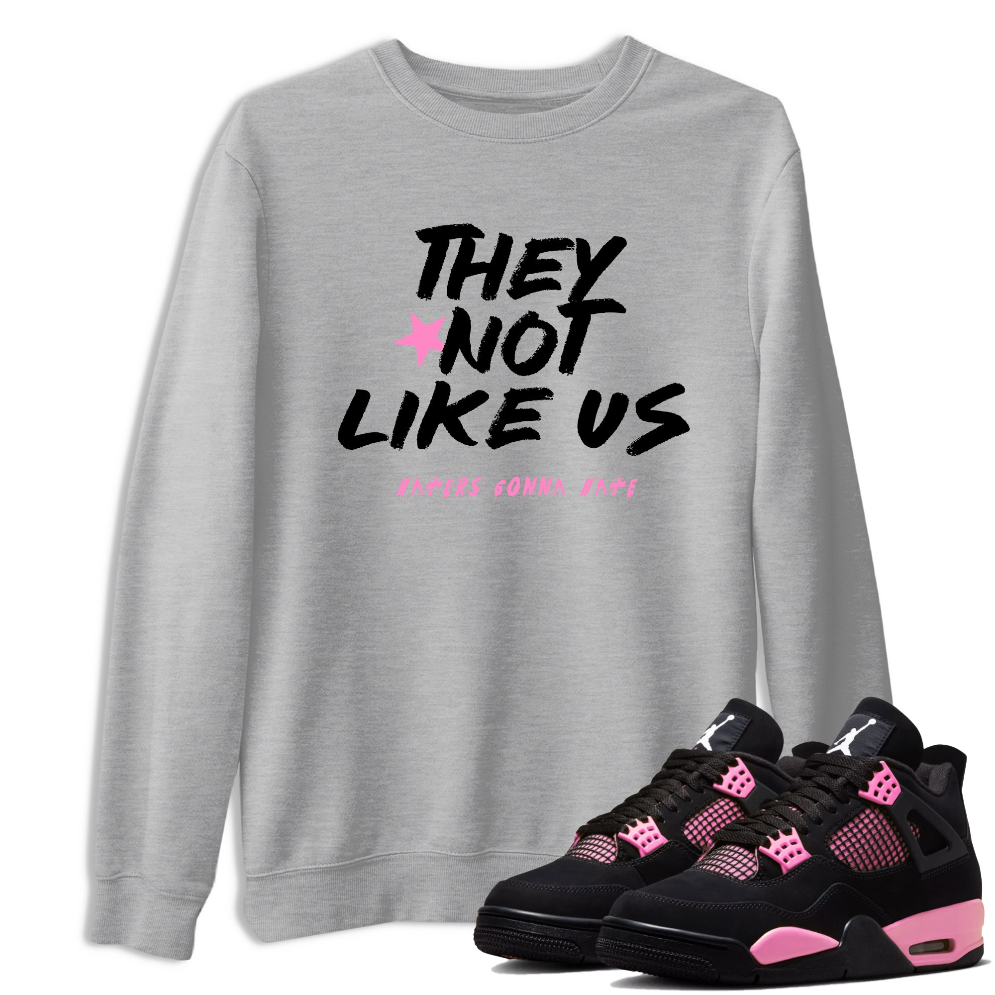 Perfect Valentine's Day Gifts graphic tee  – Sneaker Tees To Match Air Jordan 4 Pink Thunder – They Not Like Us Tee Heather Grey 1