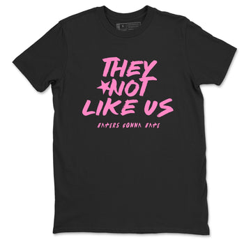 Perfect Valentine's Day Gifts graphic tee  – Sneaker Tees To Match Air Jordan 4 Pink Thunder – They Not Like Us Tee Black 2