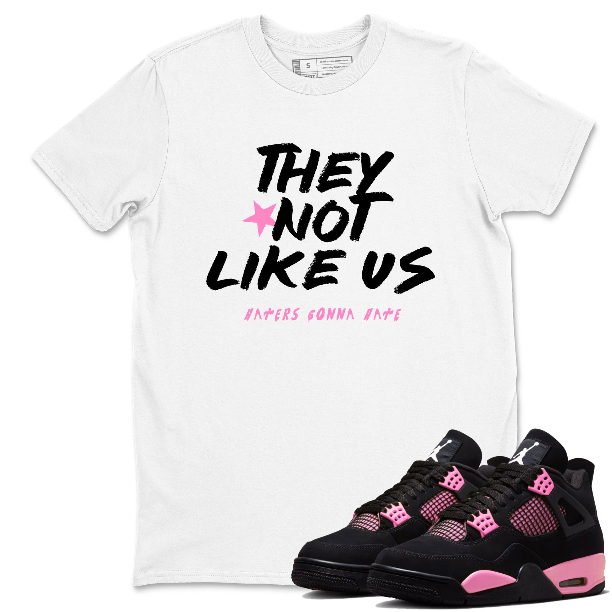 Perfect Valentine's Day Gifts graphic tee  – Sneaker Tees To Match Air Jordan 4 Pink Thunder – They Not Like Us Tee White 1