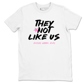 Perfect Valentine's Day Gifts graphic tee  – Sneaker Tees To Match Air Jordan 4 Pink Thunder – They Not Like Us Tee White 2