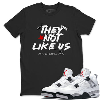 They Not Like Us sneaker match t-shirt styled to complete your fit with the Air Jordan 4 White Cement sneakers, shown in Black 1.