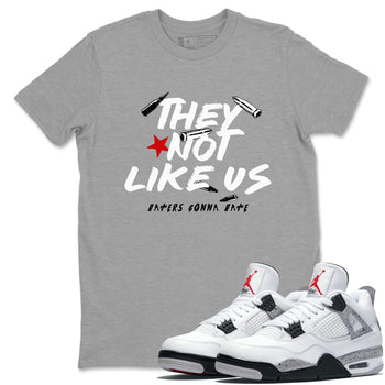 They Not Like Us sneaker match t-shirt styled to complete your fit with the Air Jordan 4 White Cement sneakers, shown in Heather Grey 1.