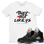 5s Black Metallic Reimagined shirts to match jordans They Not Like Us best t shirts to wear with jordans Air Jordan 5 Reimagined match shoes to clothes SNRT Sneaker Tees unisex cotton White 1 shirts