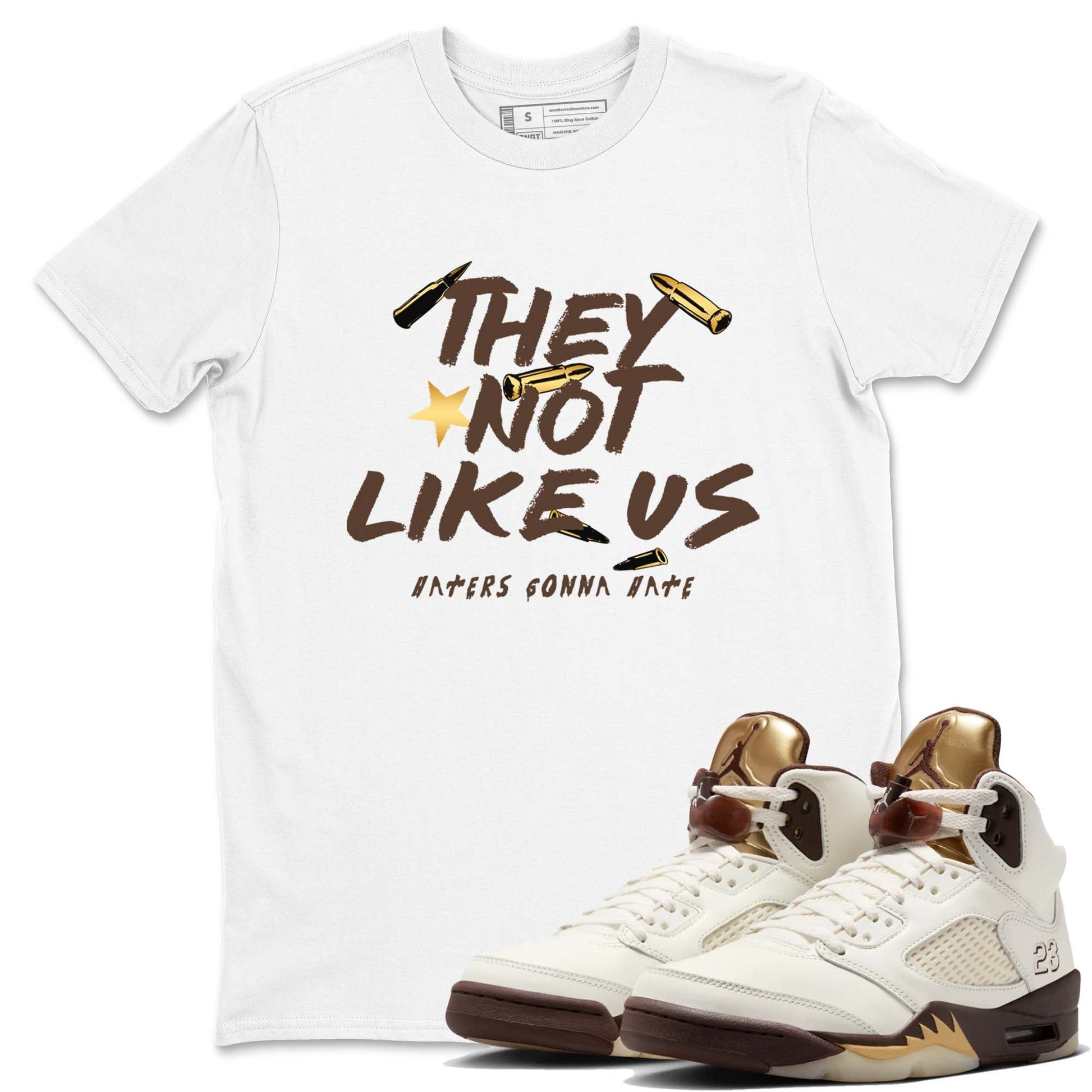 5s Golden Ticket shirts to match jordans  They Not Like Us shirts to match jordans Air Jordan 5 Golden Ticket match shoes to clothes SNRT Sneaker Tees unisex cotton White 1 shirts