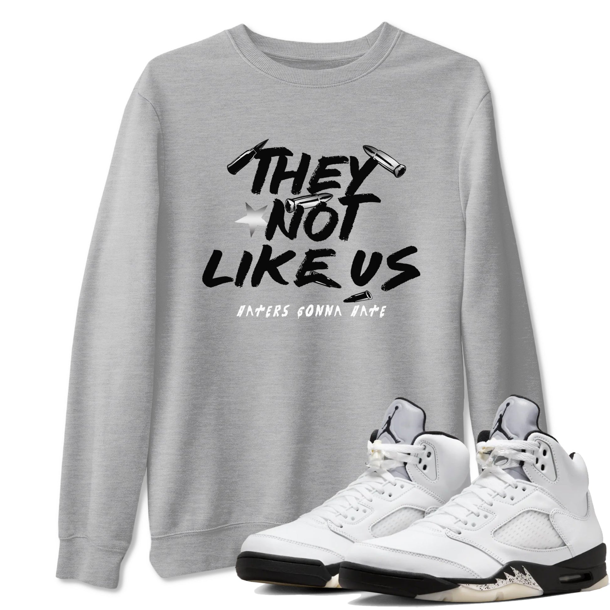 5s White Black shirts to match jordans They Not Like Us sneaker match tees Air Jordan 5 Retro White Black match shoes to clothes SNRT Sneaker Tees unisex cotton Heather Grey 1 shirts