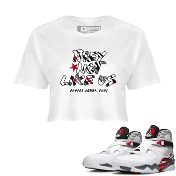 Sneaker match tees – Sneaker Tees To Match Air Jordan 8 Bunny Shoes Air Jordan 8 Bunny White and True Red – They Not Like Us Crop T-Shirt White 1
