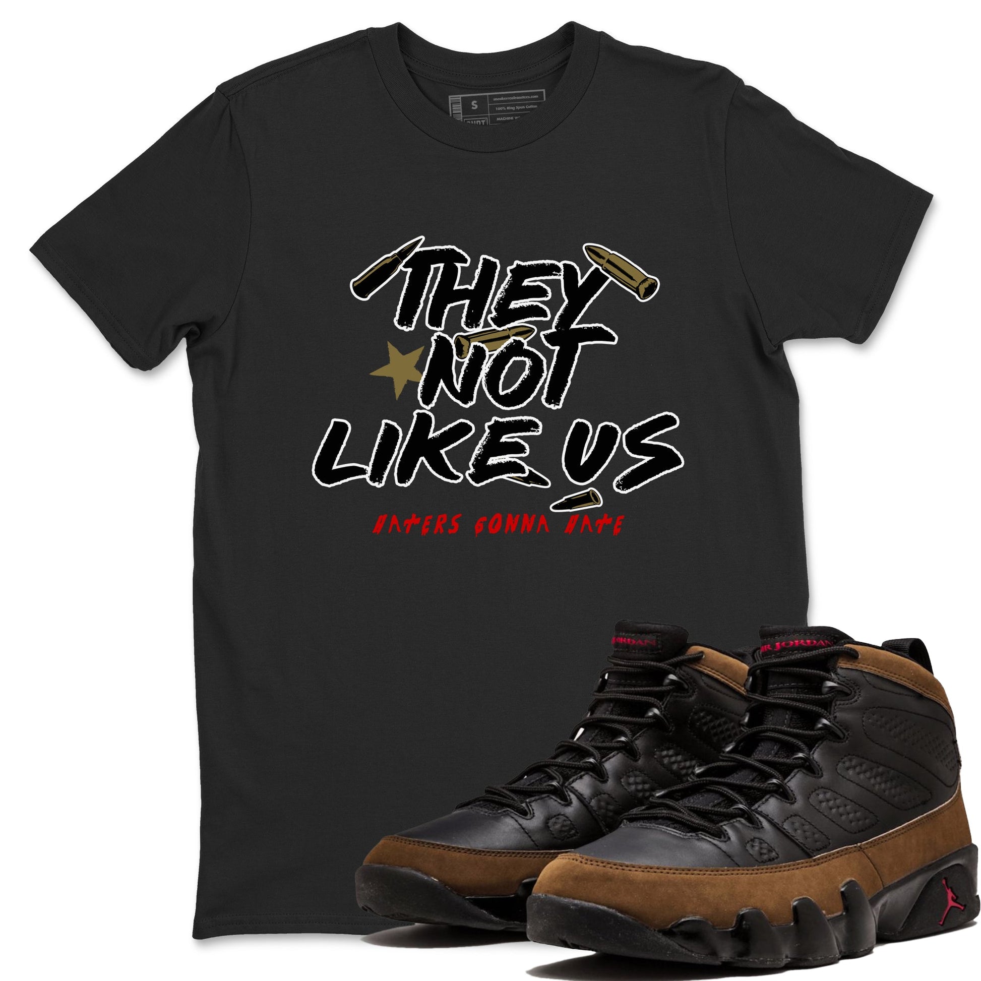 9s Olive shirts to match jordans They Not Like Us sneaker match tees Air Jordan 9 Olive match shoes to clothes SNRT Sneaker Tees unisex cotton Black 1 shirts