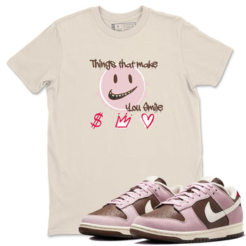 Dunk Cacao Wow And Pink Foam shirts to match jordans Things That Make You Smile sneaker match tees Dunk Cacao Wow And Pink Foam SNRT Sneaker Tees streetwear brand Natural 1 unisex cotton tee