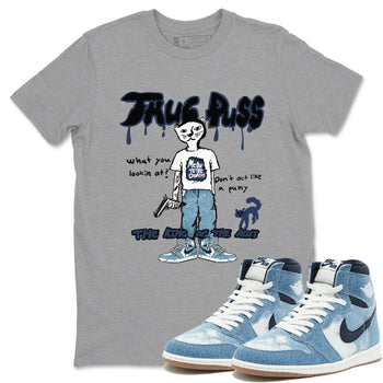1s Denim shirts to match jordans Thug Puss sneaker match tees Air Jordan 1 Denim SNRT Sneaker Tees streetwear brand Heather Grey 1 unisex cotton tee