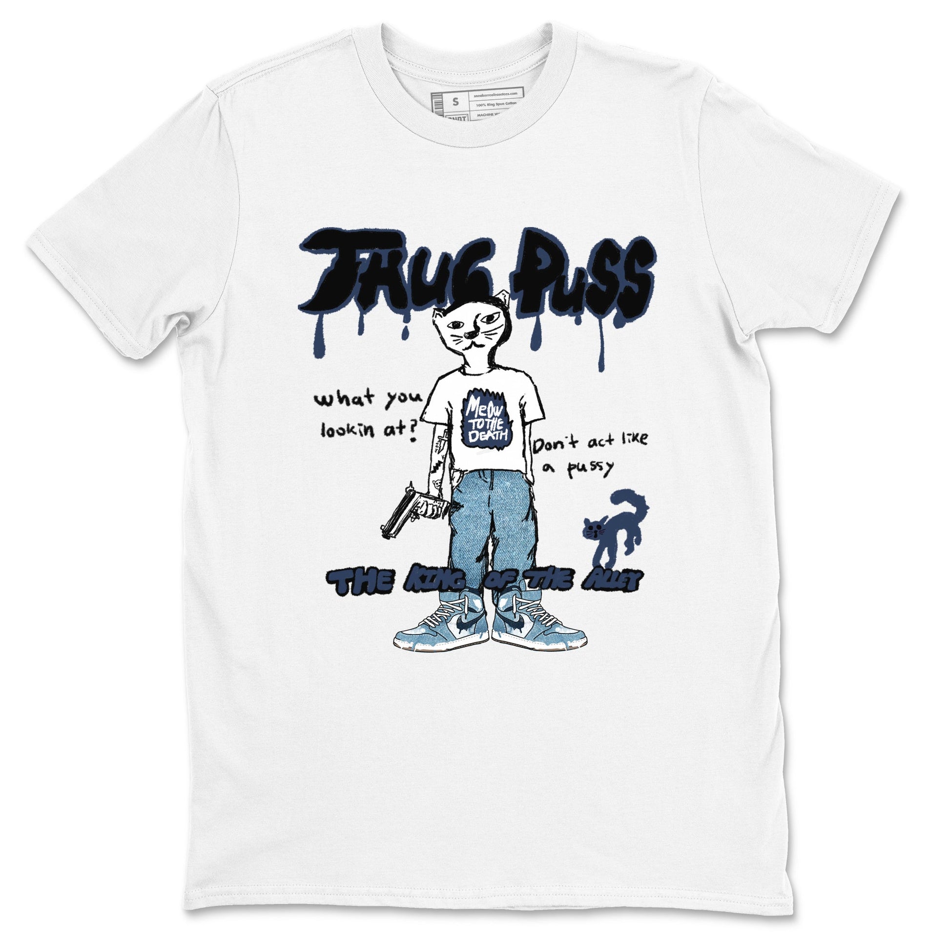 1s Denim shirts to match jordans Thug Puss sneaker match tees Air Jordan 1 Denim SNRT Sneaker Tees streetwear brand White 2 unisex cotton tee