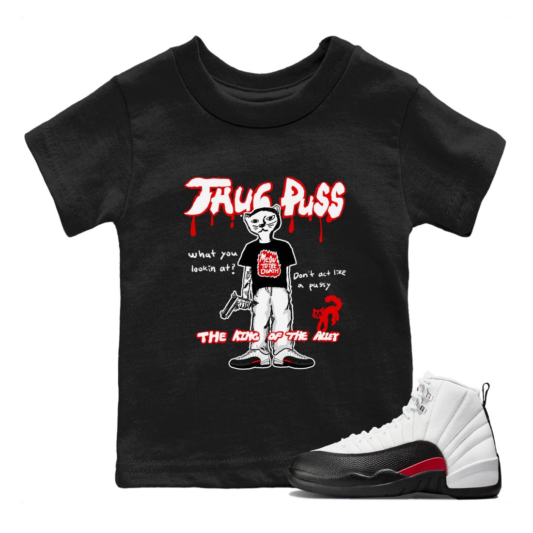 12s Taxi Flip shirt to match jordans Thug Puss sneaker tees Air Jordan 12 Taxi Flip SNRT sneaker release tees baby toddler Black 1 cotton Shirt