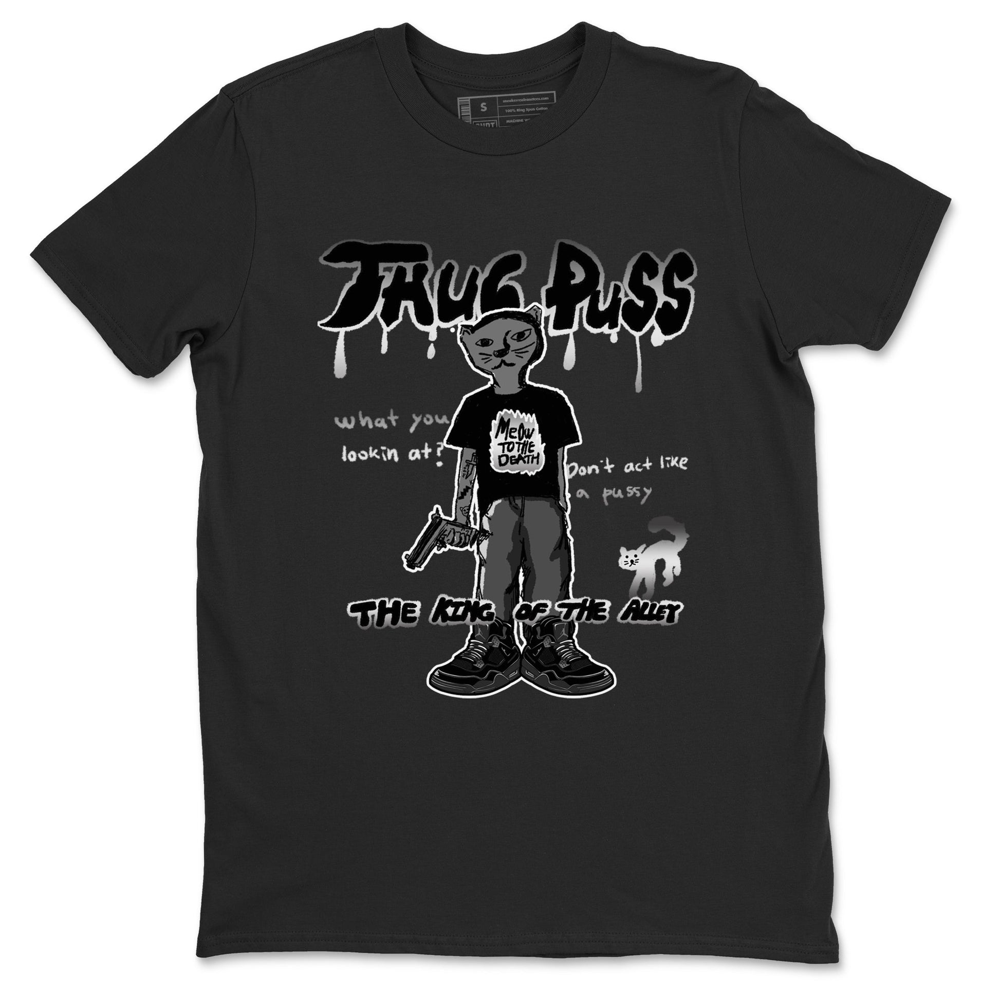 4s Black Cat shirts to match jordans Thug Puss sneaker match tees Air Jordan 4 Black Cat match shoes to clothes SNRT Sneaker Tees unisex cotton Black 2 shirts