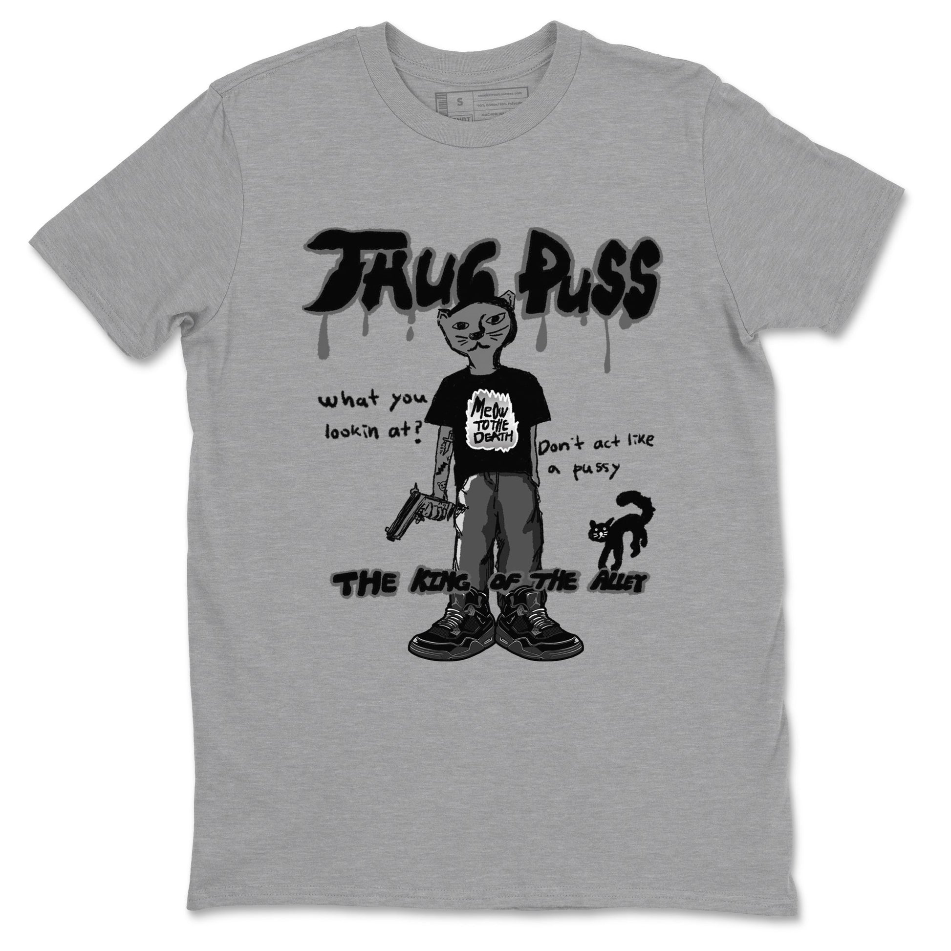 4s Black Cat shirts to match jordans Thug Puss sneaker match tees Air Jordan 4 Black Cat match shoes to clothes SNRT Sneaker Tees unisex cotton Heather Grey 2 shirts