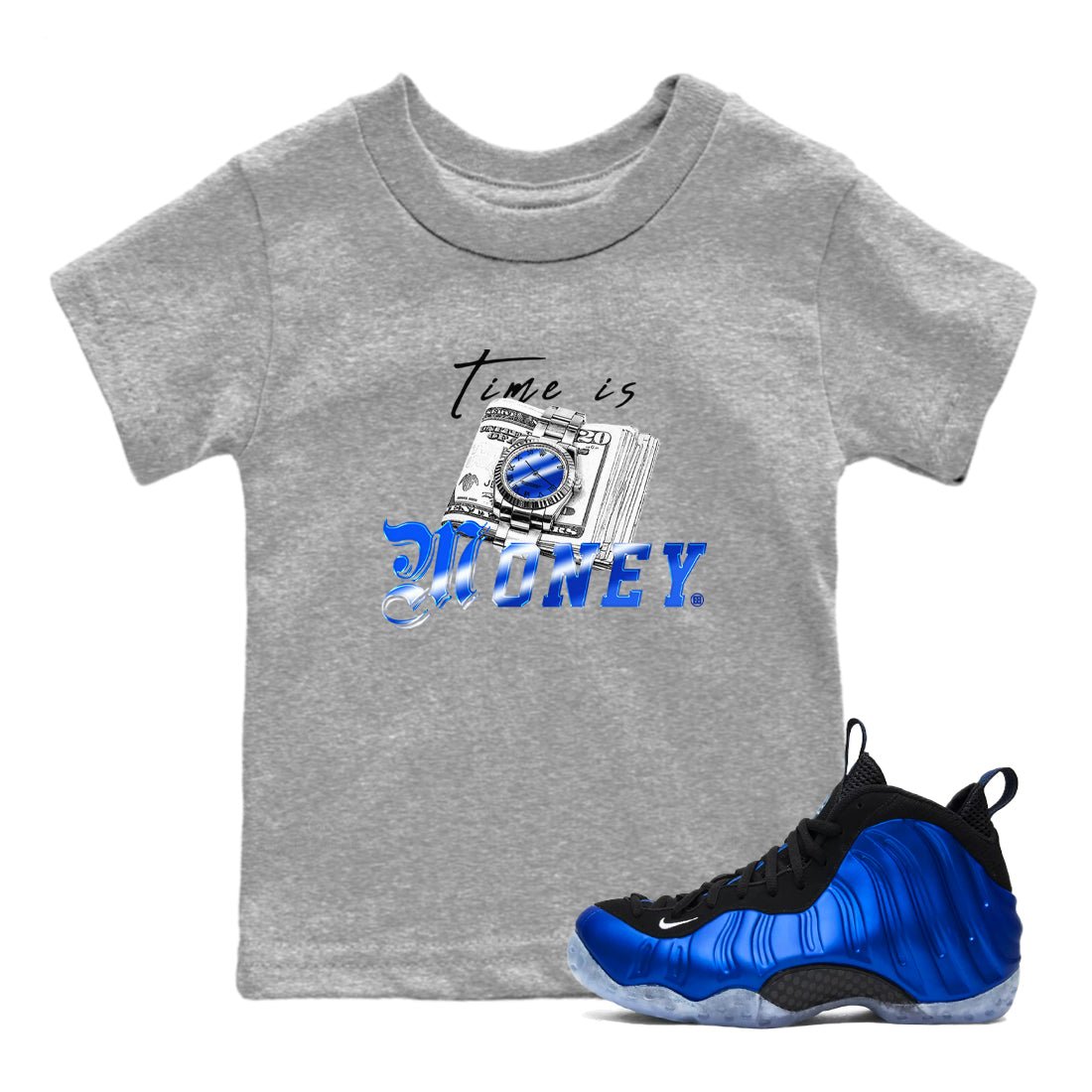 Air Foamposite One Royal shirts to match jordans Time Is Money sneaker match tees Air Foamposite One Royal SNRT Sneaker Release Tees Youth Baby Heather Grey 1 crew neck shirts