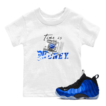 Air Foamposite One Royal shirts to match jordans Time Is Money sneaker match tees Air Foamposite One Royal SNRT Sneaker Release Tees Youth Baby White 1 crew neck shirts