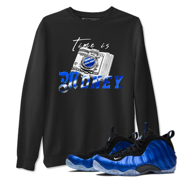Air Foamposite One Royal shirts to match jordans Time Is Money sneaker match tees Air Foamposite One Royal SNRT Sneaker Release Tees unisex cotton Black 1 crew neck shirts