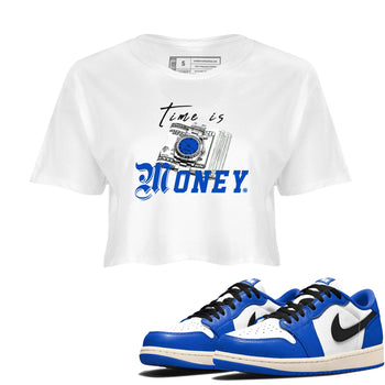 1s Game Royal shirts to match jordans Time Is Money sneaker match tees Air Jordan 1 Retro Low OG Game Royal match shoes to clothes SNRT Sneaker Tees unisex cotton White 1 crop tee