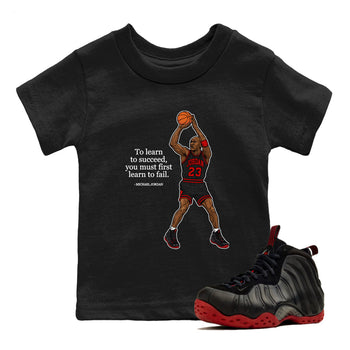 Sneaker match tees – Sneaker Tees To Match Air Foamposite Cough Drop Shoes – To Learn To Succeed You Must First Learn To Fail Kids T-Shirt Black 1