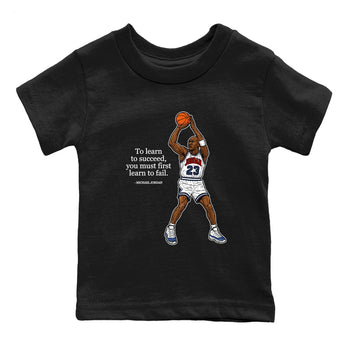 Michael Jordan Quotes To Learn To Succeed You Must First Learn To Fail baby and kids t-shirt crafted for little sneakerheads to shine with the Air Jordan 11 Rare Air sneakers, displayed in Black 2.
