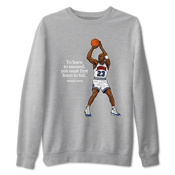 Michael Jordan Quotes To Learn To Succeed You Must First Learn To Fail sneaker match t-shirt styled to complete your fit with the Air Jordan 11 Rare Air sneakers, shown in Heather Grey 2.