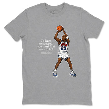 Michael Jordan Quotes To Learn To Succeed You Must First Learn To Fail sneaker match t-shirt styled to complete your fit with the Air Jordan 11 Rare Air sneakers, shown in Heather Grey 2.