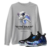 Foams One Galaxy shirts to match jordans To The Galaxy best t shirts to wear with jordans Air Foamposite One Galaxy match shoes to clothes SNRT Sneaker Tees unisex cotton Heather Grey 1 shirts