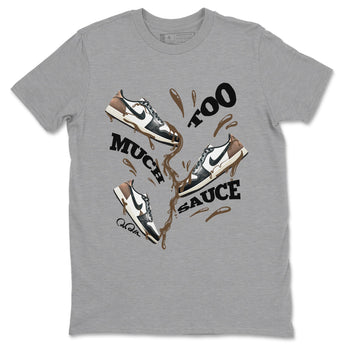 1s Low OG Mocha shirts to match jordans Too Much Sauce sneaker match tees Air Jordan 1 Mocha match shoes to clothes SNRT Sneaker Tees unisex cotton Heather Grey 2 shirts