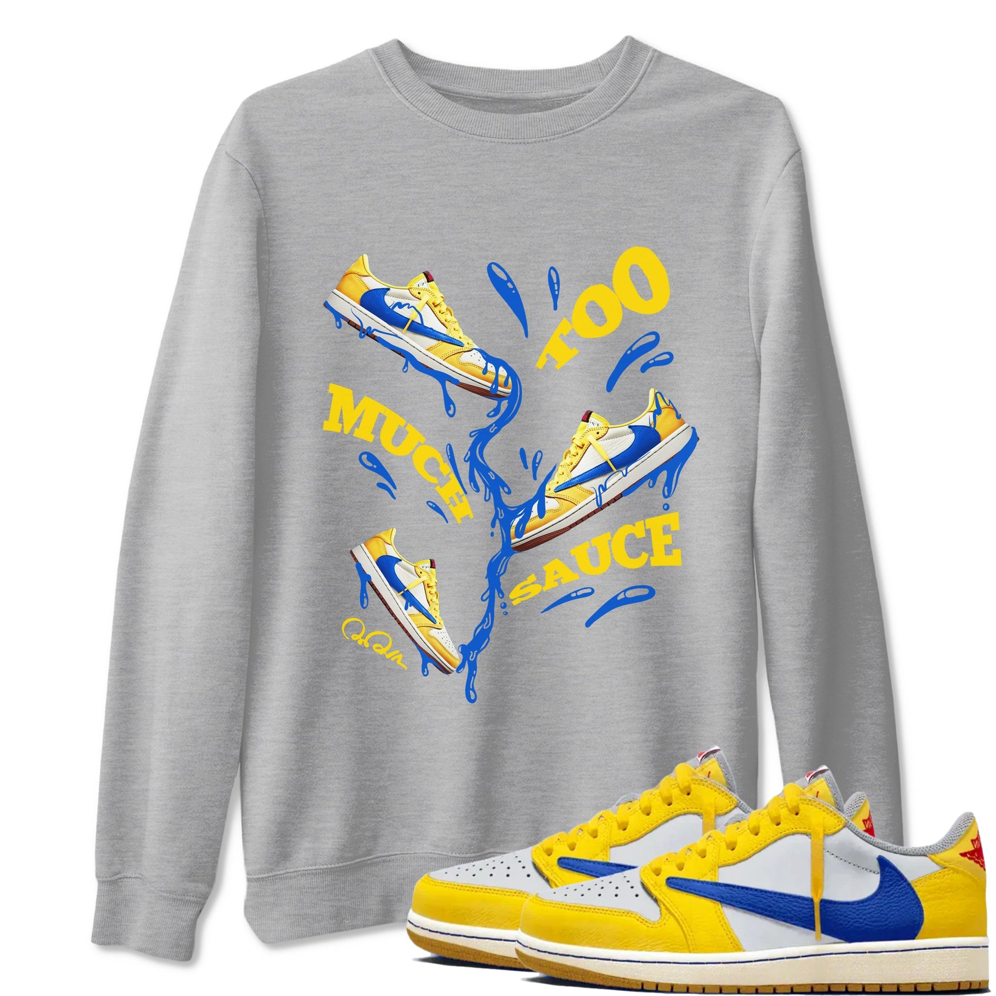 1s Travis Scott Canary shirt to match jordans Too Much Sauce sneaker tees Air Jordan 1 Travis Scott Canary SNRT Sneaker Release Tees unisex cotton Heather Grey 1 crew neck shirt