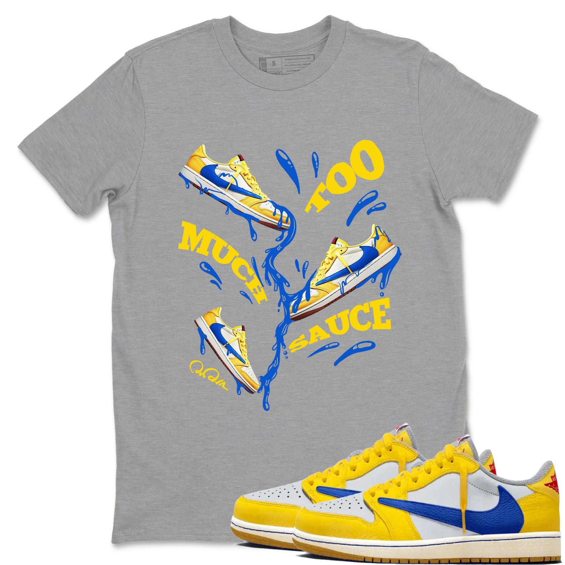 1s Travis Scott Canary shirt to match jordans Too Much Sauce sneaker tees Air Jordan 1 Travis Scott Canary SNRT Sneaker Release Tees unisex cotton Heather Grey 1 crew neck shirt