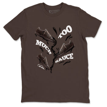 Air Jordan 1 Travis Scott Velvet Brown shirts to match jordans Too Much Sauce sneaker match tees Travis Scott x Air Jordan 1 Low OG Velvet Brown best t shirts to wear with jordans SNRT Sneaker Tees unisex cotton Dark Chocolate 2 shirts
