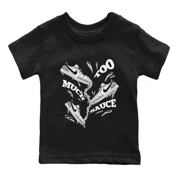 1s Wolf Grey shirts to match jordans Too Much Sauce sneaker match tees Air Jordan 1 Wolf Grey SNRT Sneaker Tees streetwear brand Baby and Youth Black 2 cotton tee
