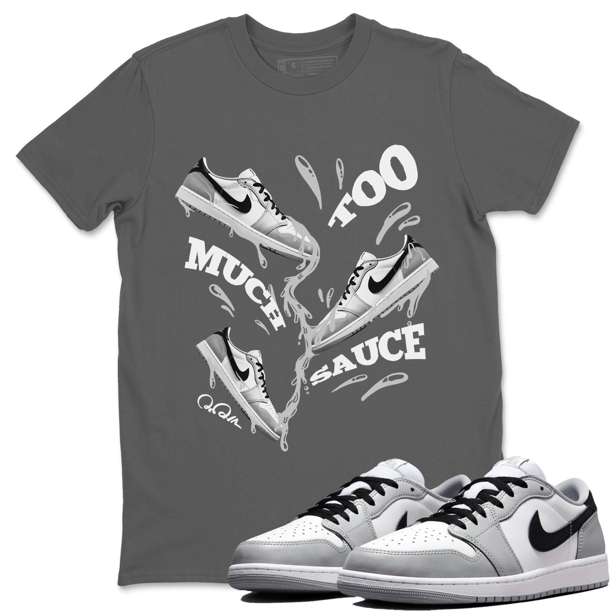 1s Wolf Grey shirts to match jordans Too Much Sauce sneaker match tees Air Jordan 1 Wolf Grey SNRT Sneaker Tees streetwear brand Cool Grey 1 unisex cotton tee