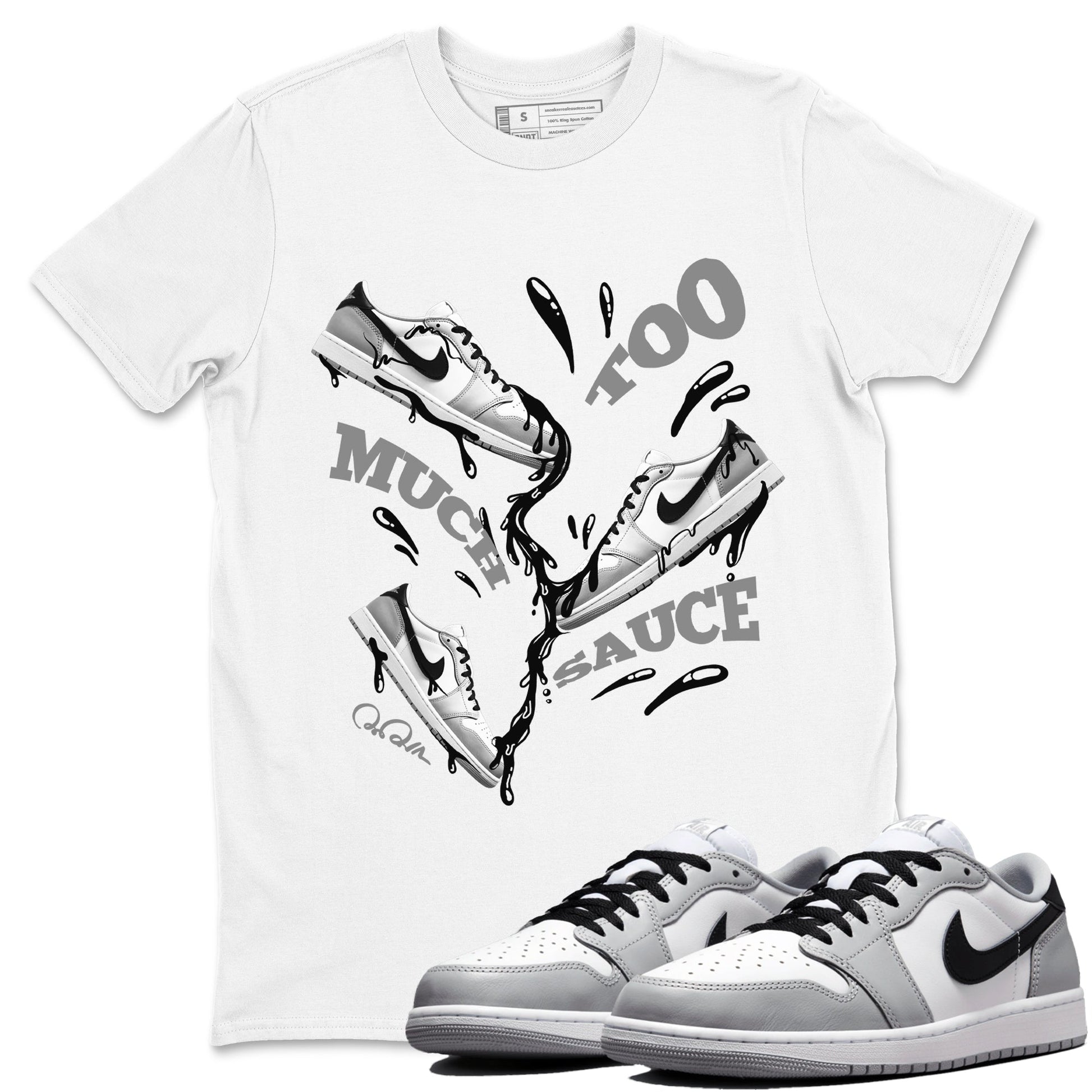 1s Wolf Grey shirts to match jordans Too Much Sauce sneaker match tees Air Jordan 1 Wolf Grey SNRT Sneaker Tees streetwear brand White 1 unisex cotton tee