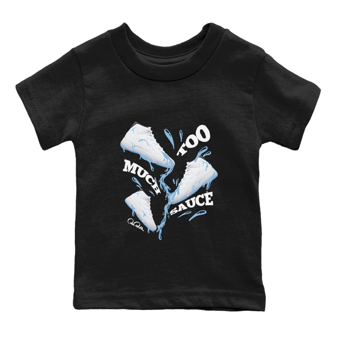 11s Retro Legend Blue shirts to match jordans Too Much Sauce sneaker match tees Air Jordan 11 Legend Blue best t shirts to wear with jordans SNRT Sneaker Tees Youth Baby Black 2 tee