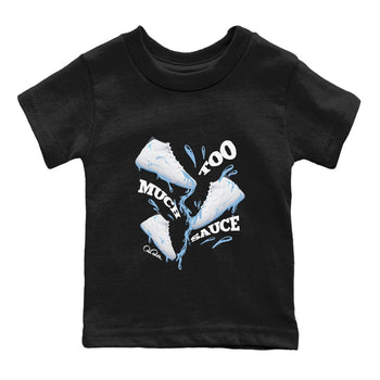 11s Retro Legend Blue shirts to match jordans Too Much Sauce sneaker match tees Air Jordan 11 Legend Blue best t shirts to wear with jordans SNRT Sneaker Tees Youth Baby Black 2 tee