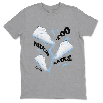 11s Retro Legend Blue shirts to match jordans Too Much Sauce sneaker match tees Air Jordan 11 Legend Blue best t shirts to wear with jordans SNRT Sneaker Tees unisex cotton Heather Grey 2 shirts