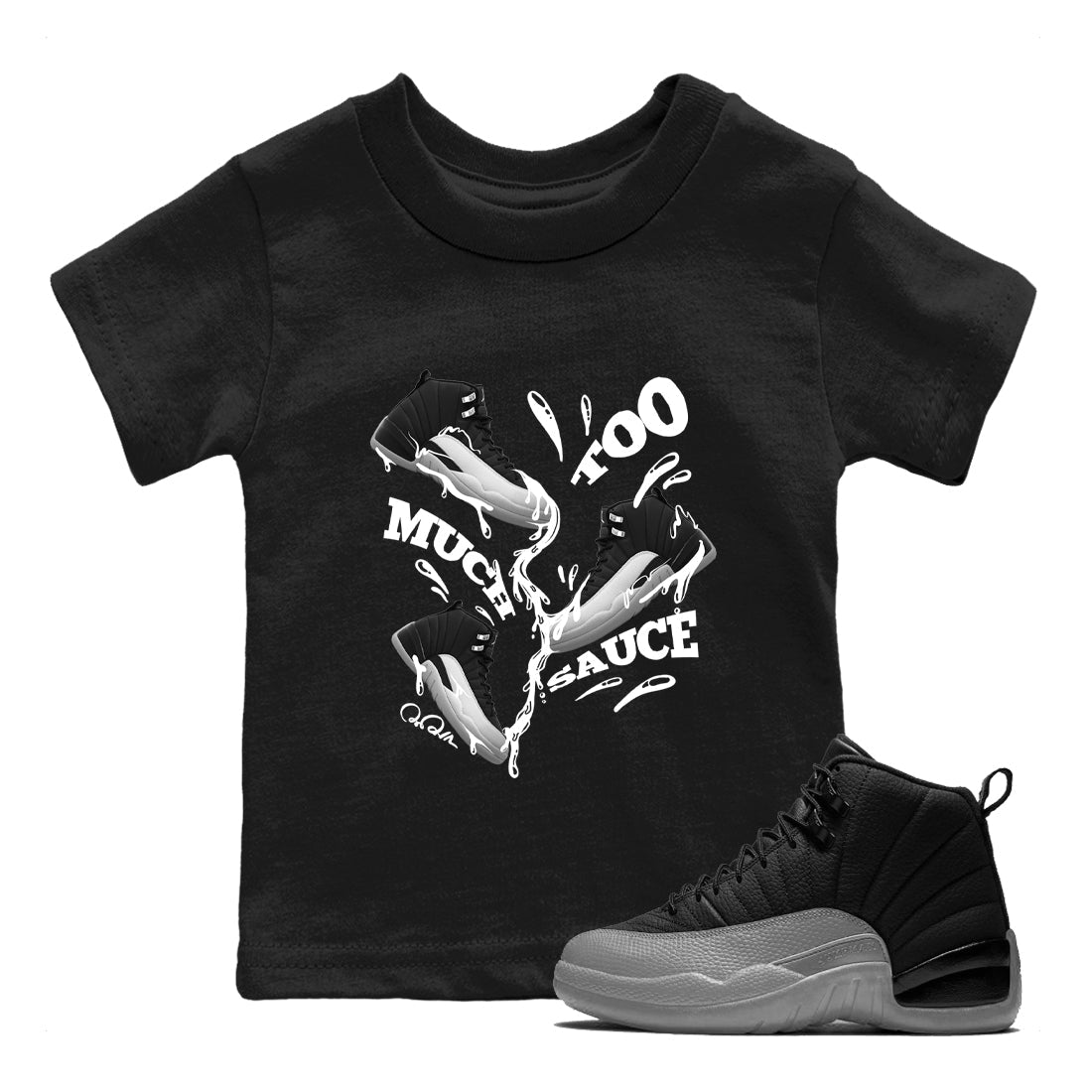 12s Black Wolf Grey shirts to match jordans Too Much Sauce sneaker match tees Air Jordan 12 Barons match shoes to clothes SNRT Sneaker Tees Youth Baby Black 1 tee